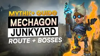 Mechagon JUNKYARD Mythic+ Refresher Guide - Season 4 WoW Shadowlands | Route & Boss Guides!