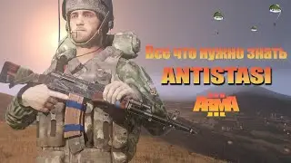 Arma 3 ANTISTASI ГАЙД / ОТВЕТЫ НА ВОПРОСЫ.