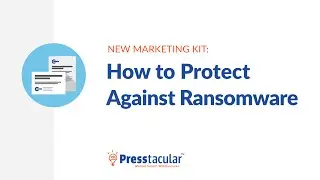 How to Protect Against Ransomware - New IT Marketing Kit