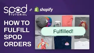SPOD Tutorial - How to fulfill SPOD orders on Shopify