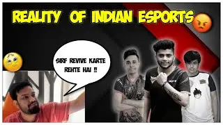 Indian Esports Teams current situation 🥲😡