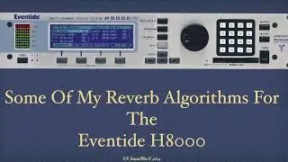 EVENTIDE H8000 REVERBS