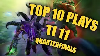Top 10 Plays in TI11 Quarterfinals