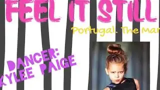 Kylee Paige - "Feel it Still" @PortugalTheMan #FeelItStill @DanceOn