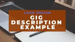 Fiverr Gig Description Example For Logo Design