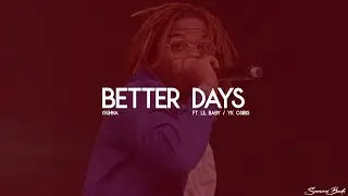 Gunna x Lil Baby type beat "Better Days" Ft. YK Osiris || Free Type Beat 2019