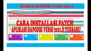 Cara Install Patch Dapodik versi 2021.d Semester Genap Tahun Ajaran 2020/2021
