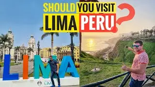 HOW TO TRAVEL LIMA PERU - 15 THINGS TO DO