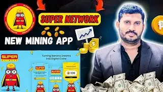 Super Network New Mining App | How To Make Super Network Account | Super Network Ka Account