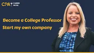 Why I chose to start my own business and become a professor?