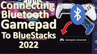 [2022] How to Connect Bluetooth Controller to BlueStacks?