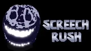 How To Beat Screech Rush/ Screech Rush Jumpscare/ Screech Rush Crucifix Animation 