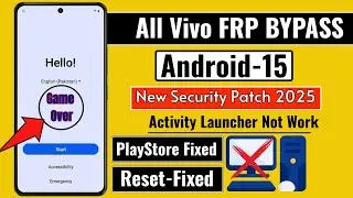 🔥 Game Over! Vivo Android 15 FRP Bypass 2025 ✅ Latest Security Patch | 🚫 Activity Launcher | NO PC