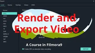 How to Render and Export Fully Edited Video in Filmora9