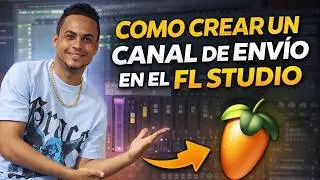 Como Crear un canal de envío En Fl Studio ( Tutorial en fl studio )