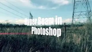Learning Hyper Beam in Photoshop