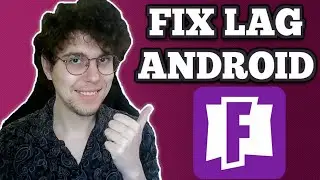 How To Fix Fortnite Lag On Android