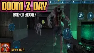 DOOM Z DAY HORROR SHOOTER GAMEPLAY (Offline)