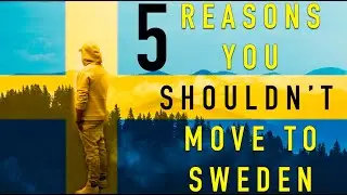 Do NOT Move To SWEDEN Before Watching THIS Video!