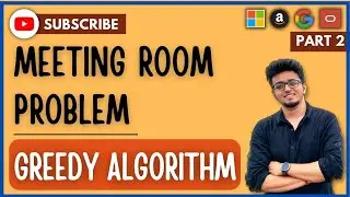 PQ #2 : Meeting Rooms Leetcode Problem || Minimum Platforms Problem || Greedy Algorithm 