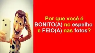 Por que você é mais bonito no espelho do que na foto? Descubra qual a imagem real