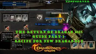 Drakensang Online | Dragan 2025 - Recipe for New Dragan Set + Shoulder helmets capes | 