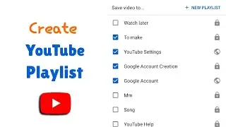 How To Create A Playlist On YouTube 2021 [ New Method ]