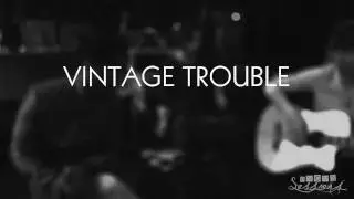 Vintage Trouble  -  Blues Hand Me Down