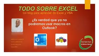¿Es verdad que ya no podremos usar macros en Outlook?