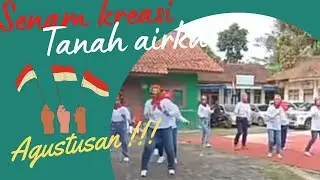 Tanah airku || senam kreasi tanah airku