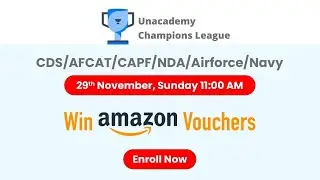 Unacademy Champions League (UCL) for CDS/AFCAT/CAPF & NDA/Airforce/Navy Exams | wifistudy Defence Ex