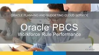 Workforce Rule Performance Enhancements [Oracle PBCS Update - September 2018]