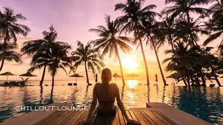 AMBIENT CHILLOUT LOUNGE MUSIC 2020-  1 HOUR Chill out background music