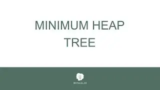 WeTeach_CS - Minimum Heap Tree.