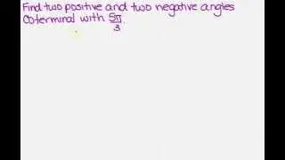 find two positive and two negative angles coterminal with an angle in radians