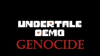 Walkthrough Undertale Demo (Genocide Route)
