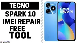 Tecno Spark 10 KI5q Android 13 IMEI Repair With Free Tool