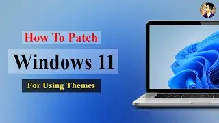 How to patch Windows 10/11 for custom themes | Easy Method |Custom theme installation| | uxstyle