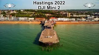 Hastings 2022 - DJI Mini 2 2.7k 60fps