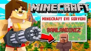 MİNECRAFT EVİ SERVERINDAN BANLANDIM ! (BAŞARISIZ HİLE VE TROLL)