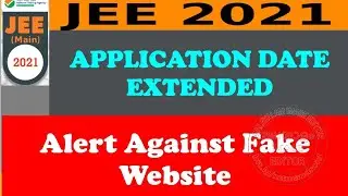 JEE Mains 2021/JEE main application date  Extended/Alert against fake websites/JEE mains malayalam