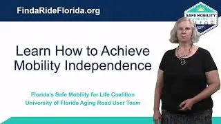 Learn How to Achieve Mobility Independence
