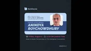 Anindya Roychowdhury Spaces with the BankSocial team, Aug 2, 2024 #banksocial #hedera #crypto