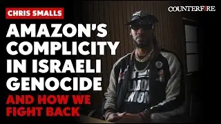 Chris Smalls: Amazon's Complicity in Israeli Genocide - And How We Fight Back