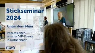 Impressionen Stickseminar 2024 "Unter dem Meer"