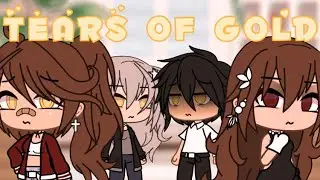 Tears Of Gold || glmv || Gacha Life || FLASH WARNING || elodie’s backstory