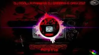 DJ OGALLA Presents DJ GARRAS & DANI ZGZ - Pomp It Up
