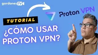 Cómo usar Proton VPN - Tutorial paso a paso
