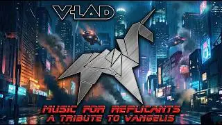 V-LAD: Music For Replicants (Full Album)