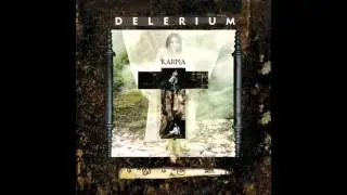 Delerium - Lamentation - HQ!